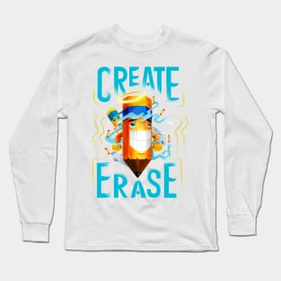 Create | Erase (ISO) Long Sleeve T-Shirt